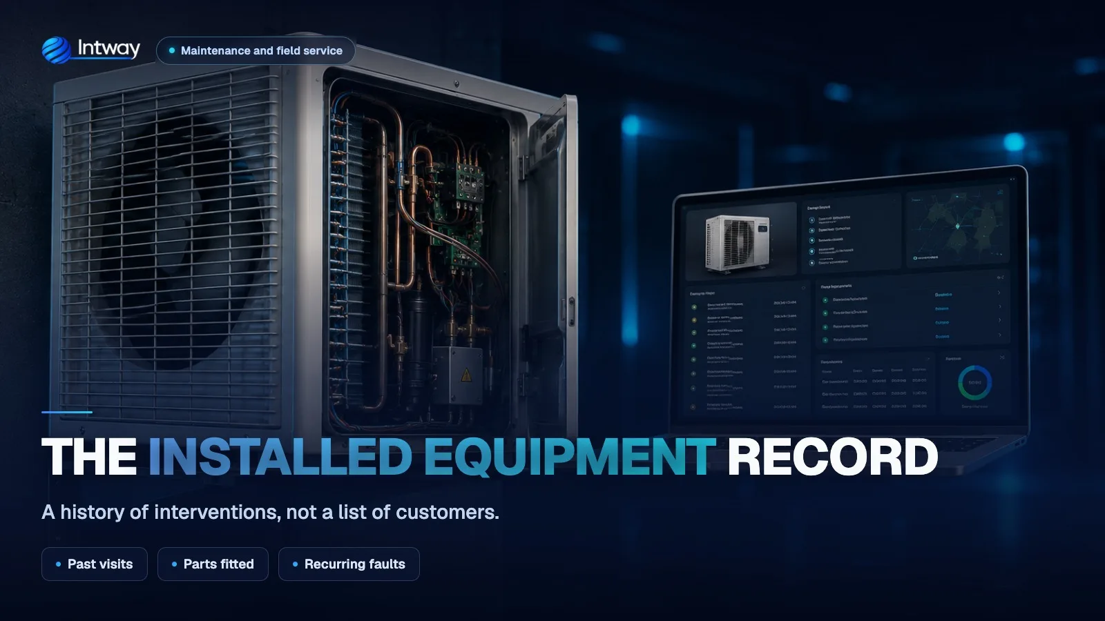 Installed unit record with its intervention history